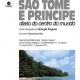 “Sao Tomé e Principe – Diario do centro do mundo” Mostra fotografica di Giorgio Pagano Archivi Multimediali Sergio Fregoso 13 dicembre 2016 – 7 gennaio 2017